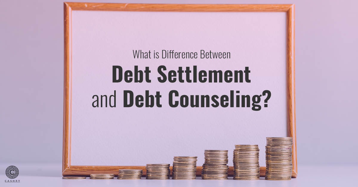 What is the different between debt settlement and debt counseling?