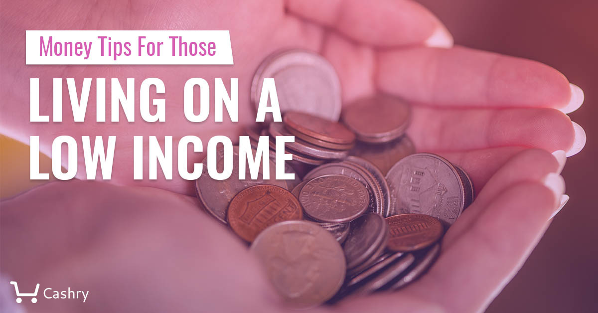 Money Tips For Those Living on a Low Income