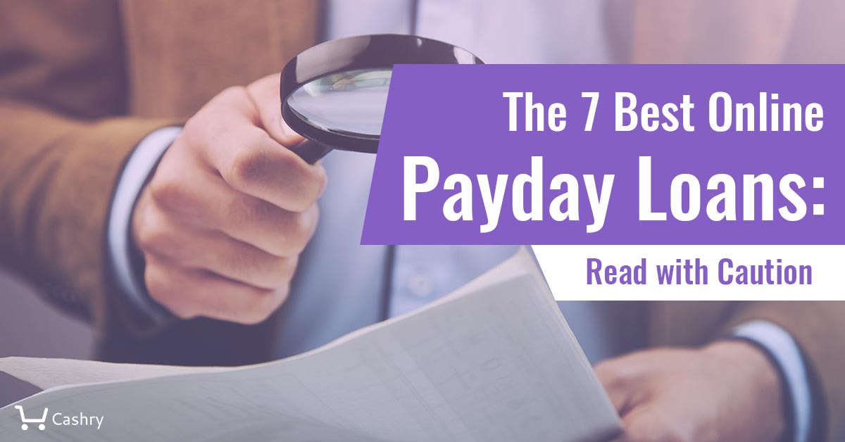 The 7 Best Online Payday Loans