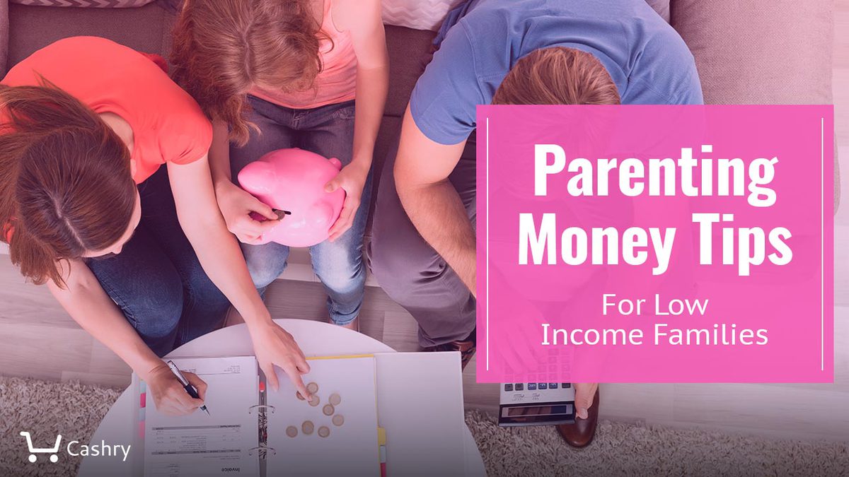 Parenting Money Tips For Low Income Families