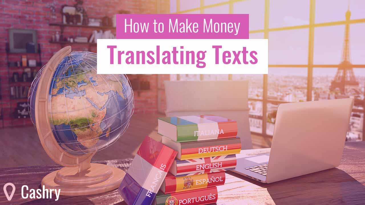 How to make money translating texts