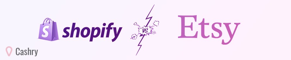 Shopify vs Etsy