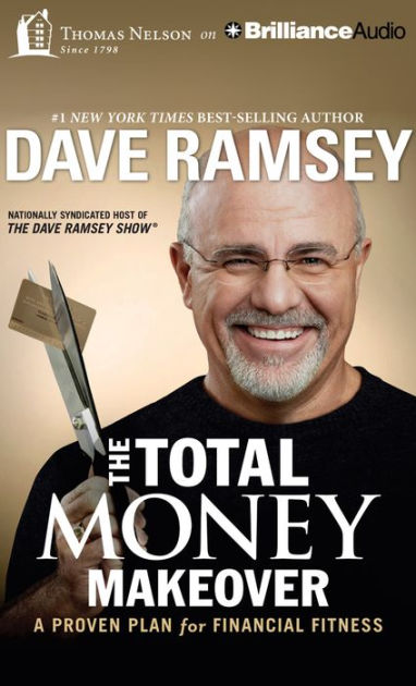 1. The Total Money Makeover- Classic Edition- A Proven Plan for Financial Fitness by Dave Ramsey