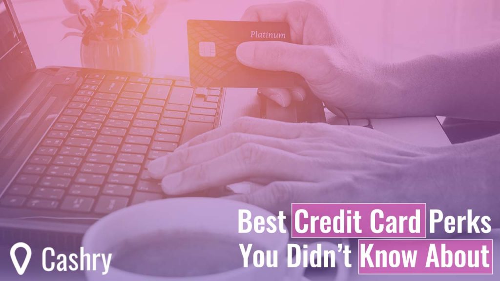 Best Credit Card Perks You Didn’t Know About